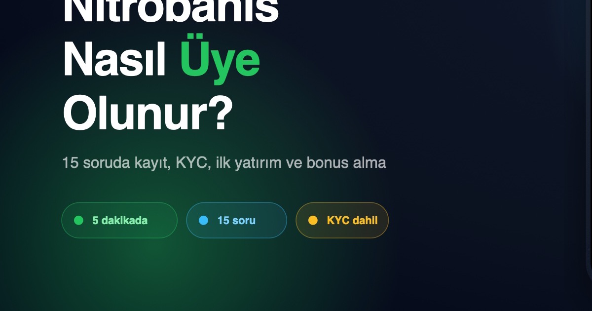 nitrobahis nasıl üye olunur